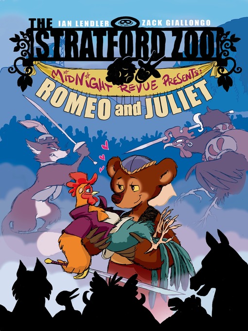 Title details for The Stratford Zoo Midnight Revue Presents Romeo and Juliet by Zack Giallongo - Available